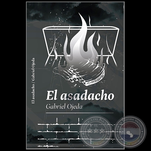 EL ASADACHO - Autor: GABRIEL OJEDA - Año 2023